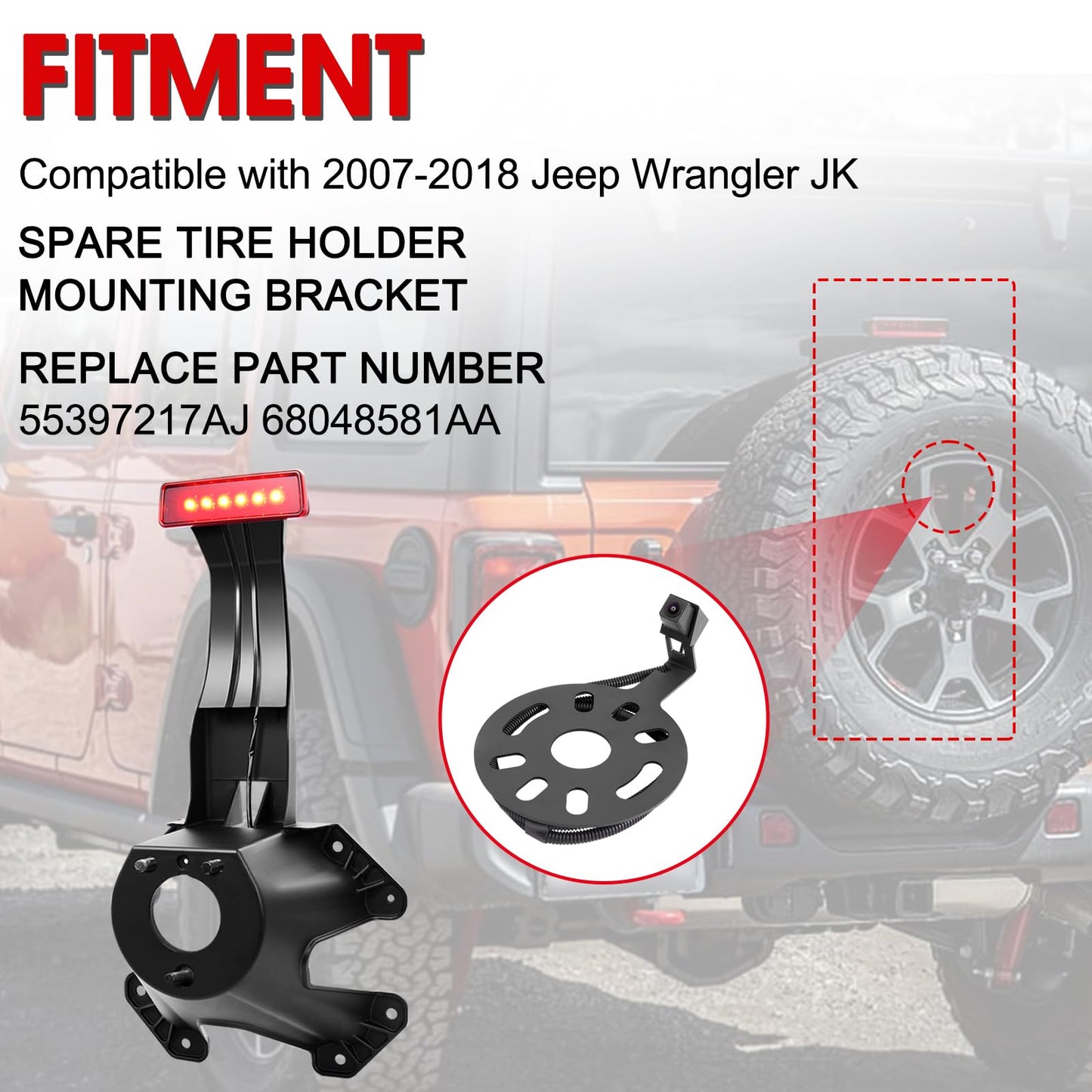 Spare Tire Holder Mounting Bracket & Car Rear View Back Up Camera Kit Compatible with 2007-2018 Jeep Wrangler JK, Tire Carrier Bracket with Screws & Third Center High Mount Brake Light